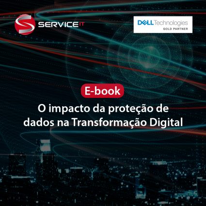 E-book: o impacto da proteção de dados na Transformação Digital