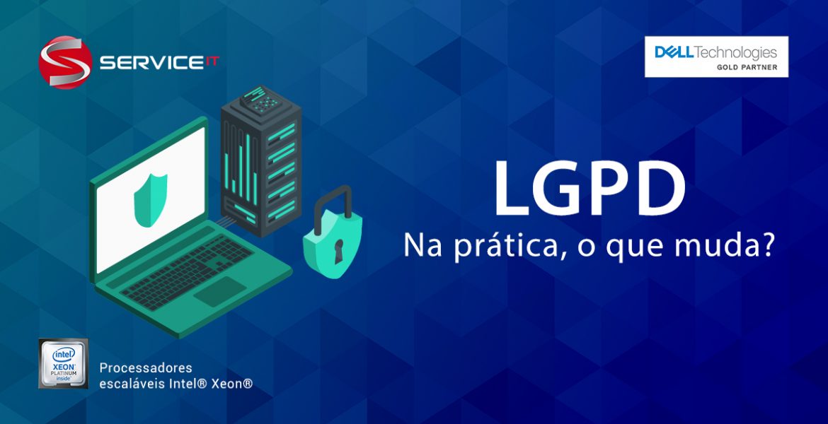 Na prática, o que muda depois da Lei Geral de Proteção dos Dados?