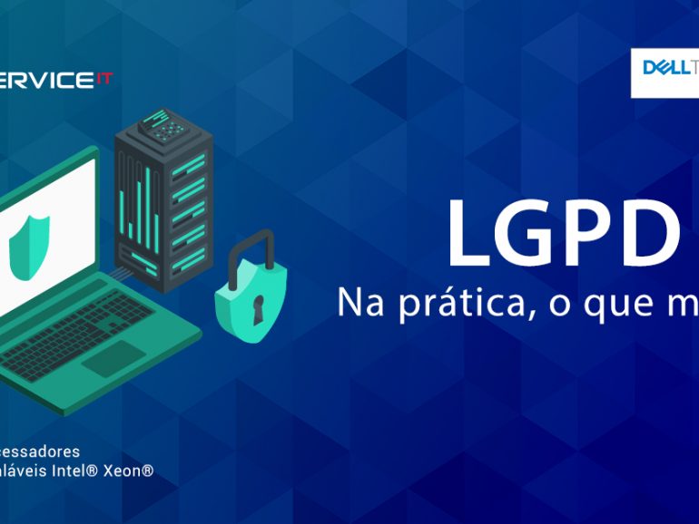 Na prática, o que muda depois da Lei Geral de Proteção dos Dados?