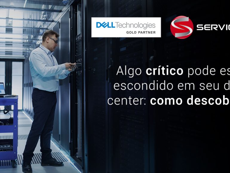 Algo muito crítico pode estar escondido em seu data center