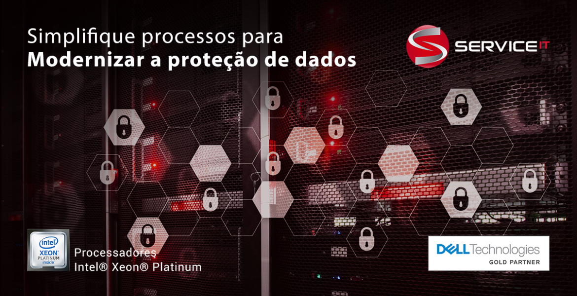 Simplifique processos para modernizar a proteção de dados