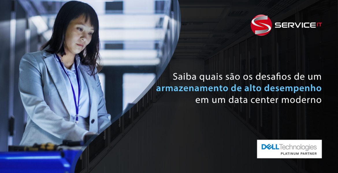 Conheça os desafios do armazenamento de alto desempenho em um moderno data center