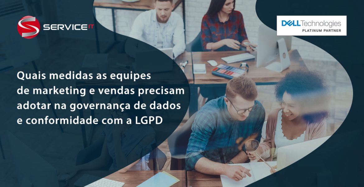 O vital papel do marketing e vendas na governança de dados e conformidade com a LGPD