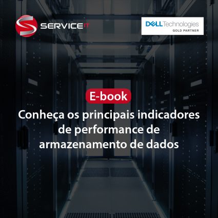 E-book: Conheça os principais indicadores de performance de armazenamento de dados