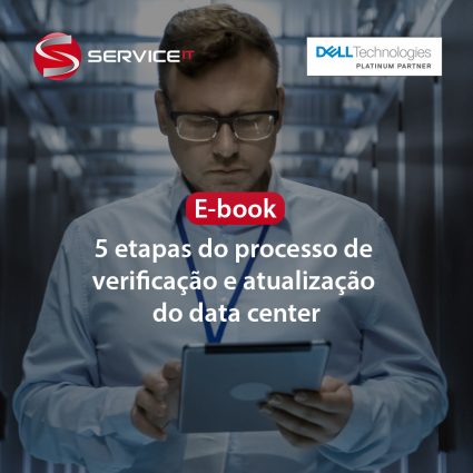 E-book: 5 etapas do processo de verificação e atualização do data center