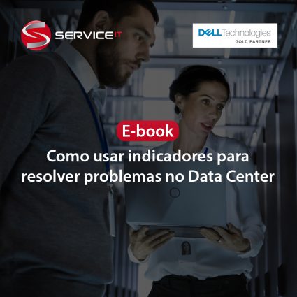 E-book: Como usar indicadores para resolver problemas no data center?