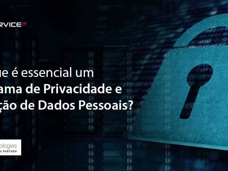 LGPD: por que é imprescindível um Programa de Privacidade e Proteção de Dados Pessoais?