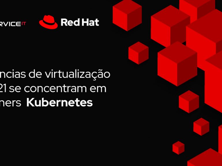 Tendências de virtualização de 2021 se concentram em Kubernetes