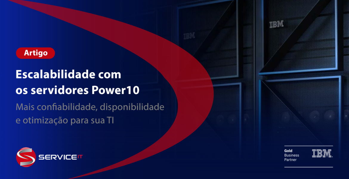 Escalabilidade com os servidores Power10