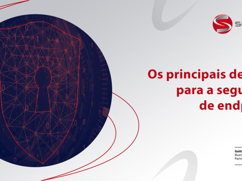 Os principais desafios para a segurança de endpoints