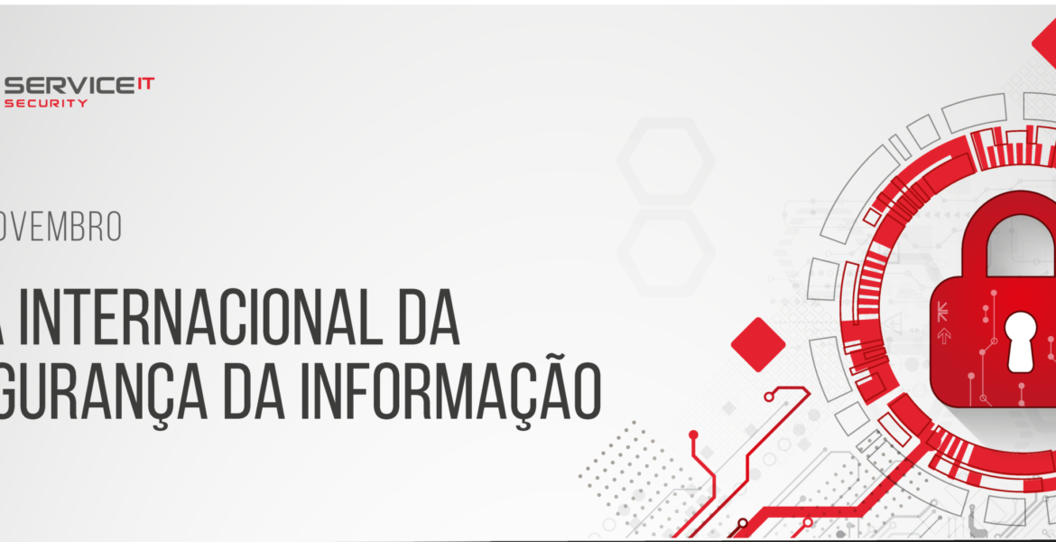 Dia Internacional da Segurança da Informação