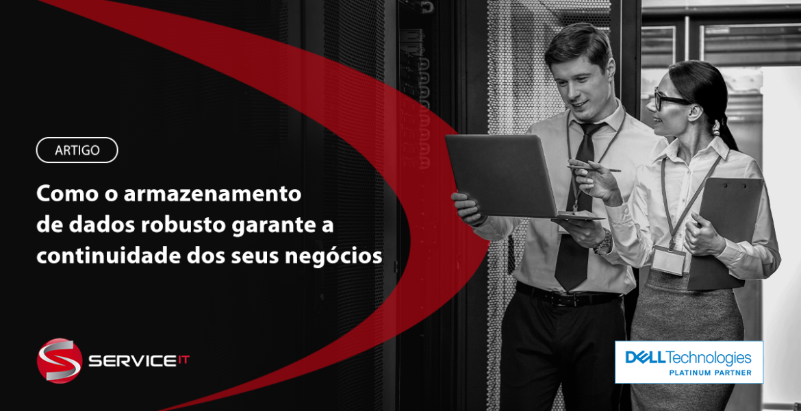 Como o armazenamento de dados robusto garante a continuidade dos seus negócios