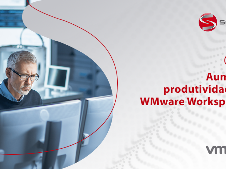 Aumente a produtividade com WMware Workspace