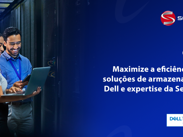 Maximize a eficiência com soluções de armazenamento Dell e expertise da Service IT