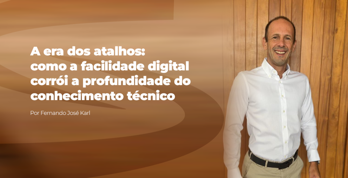 A era dos atalhos: como a facilidade digital corrói a profundidade do conhecimento técnico